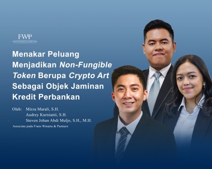 Menakar Peluang Menjadikan Non-Fungible Token Berupa Crypto Art  Sebagai Objek Jaminan Kredit Perbankan